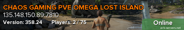 CHAOS GAMING PVE OMEGA LOST ISLAND