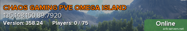 CHAOS GAMING PVE OMEGA ISLAND