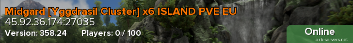 Midgard [Yggdrasil Cluster] x6 ISLAND PVE EU