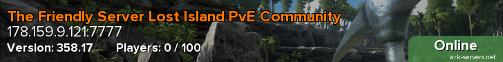 The Friendly Server Lost Island PvE Community
