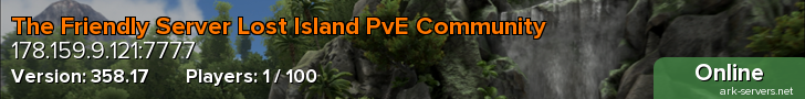 The Friendly Server Lost Island PvE Community