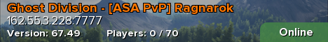 Ghost Division - [ASA PvP] Ragnarok