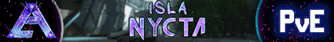 Isla Nycta - PvE - Extinction [T/Br x5][H/XP x3]