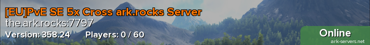 [EU]PvE SE 5x Cross ark.rocks Server