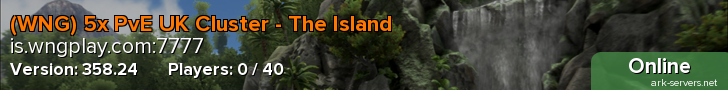 (WNG) 5x PvE UK Cluster - The Island