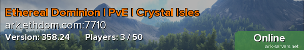 Ethereal Dominion | PvE | Crystal Isles