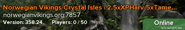 Norwegian Vikings Crystal Isles | 2.5xXPHarv 5xTame 20xBreed