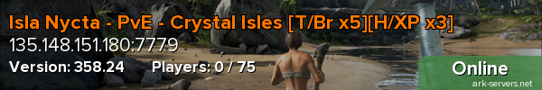 Isla Nycta - PvE - Crystal Isles [T/Br x5][H/XP x3]