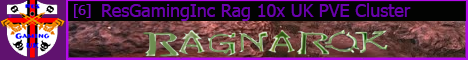 [6] ResGamingInc Rag 10x UK PVE Cluster