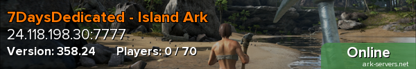7DaysDedicated - Island Ark