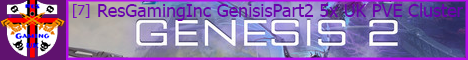 [7] ResGamingInc GenisisPart2 5x UK PVE Cluster
