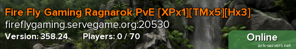 Fire Fly Gaming Ragnarok PvE [XPx1][TMx5][Hx3]