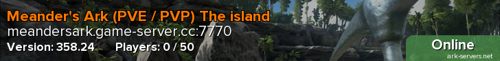 Meander's Ark (PVE / PVP) The island
