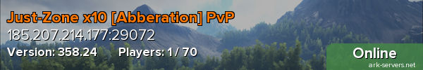Just-Zone x10 [Abberation] PvP
