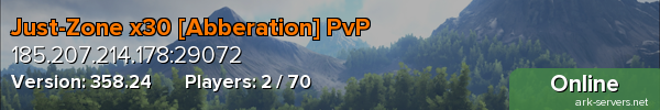 Just-Zone x30 [Abberation] PvP