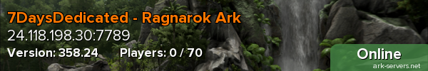 7DaysDedicated - Ragnarok Ark