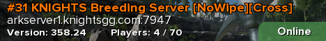 #31 KNIGHTS Breeding Server [NoWipe][Cross]