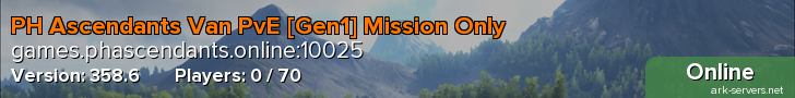 PH Ascendants Van PvE [Gen1] Mission Only