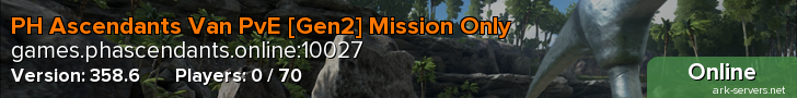 PH Ascendants Van PvE [Gen2] Mission Only
