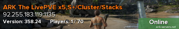 ARK The LivePVE x5,S+/Cluster/Stacks