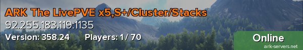 ARK The LivePVE x5,S+/Cluster/Stacks