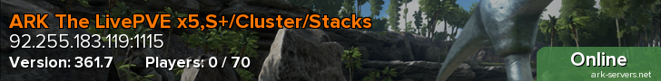 ARK The LivePVE x5,S+/Cluster/Stacks