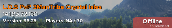 L.D.S PvP 3ManTribe Crystal Isles