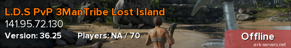 L.D.S PvP 3ManTribe Lost Island