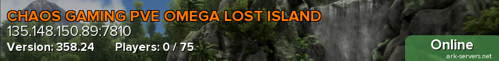 CHAOS GAMING PVE OMEGA LOST ISLAND