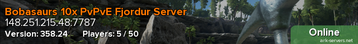 Bobasaurs 10x PvPvE Fjordur Server
