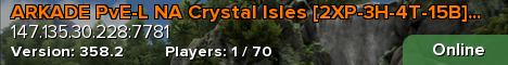 ARKADE PvE-L NA Crystal Isles [2XP-3H-4T-15B] Cluster