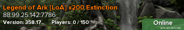 Legend of Ark [LoA] x200 Extinction