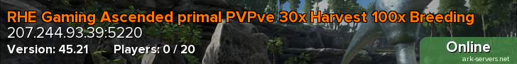 RHE Gaming Ascended primal PVPve 30x Harvest 100x Breeding