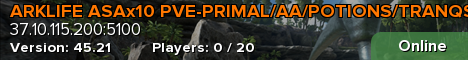 ARKLIFE ASAx10 PVE-PRIMAL/AA/POTIONS/TRANQS/UPGRADE STATION