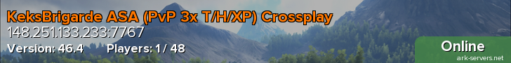 KeksBrigarde ASA (PvP 3x T/H/XP) Crossplay