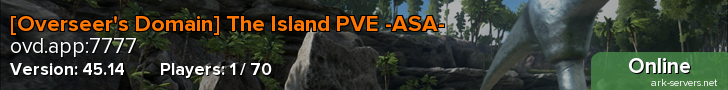 [Overseer's Domain] The Island PVE -ASA-