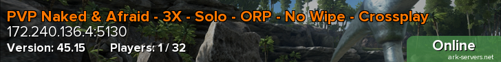 PVP Naked & Afraid - 3X - Solo - ORP - No Wipe - Crossplay