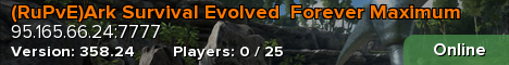 (RuPvE)Ark Survival Evolved  Forever Maximum