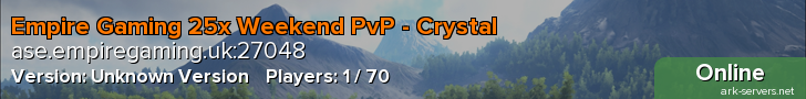 Empire Gaming 25x Weekend PvP - Crystal
