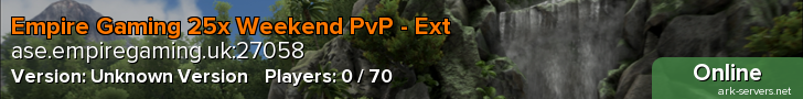Empire Gaming 25x Weekend PvP - Ext