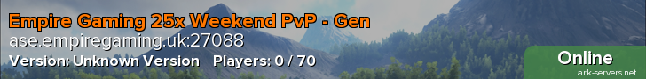 Empire Gaming 25x Weekend PvP - Gen