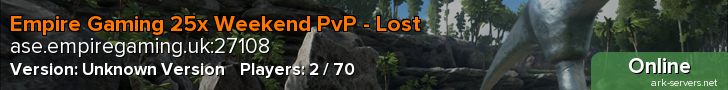 Empire Gaming 25x Weekend PvP - Lost