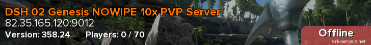 DSH 02 Genesis NOWIPE 10x PVP Server