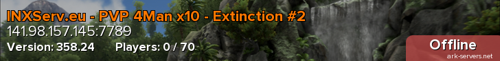 INXServ.eu - PVP 4Man x10 - Extinction #2