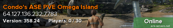 Condo's ASE PVE Omega Island