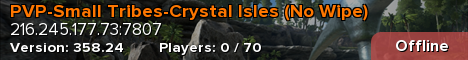 PVP-Small Tribes-Crystal Isles (No Wipe)