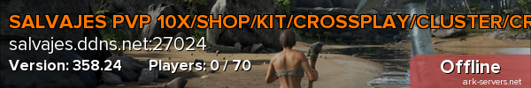 SALVAJES PVP 10X/SHOP/KIT/CROSSPLAY/CLUSTER/CRY