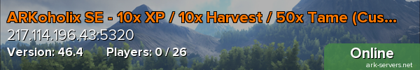 ARKoholix SE - 10x XP / 10x Harvest / 50x Tame (Custom Loot)