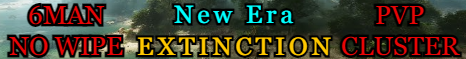 [09/14New Era - No Wipe 6Man [SmallTribes] PvP x2 Extinction