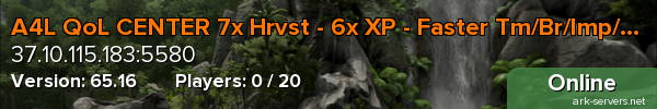 A4L QoL CENTER 7x Hrvst - 6x XP - Faster Tm/Br/Imp/Mat